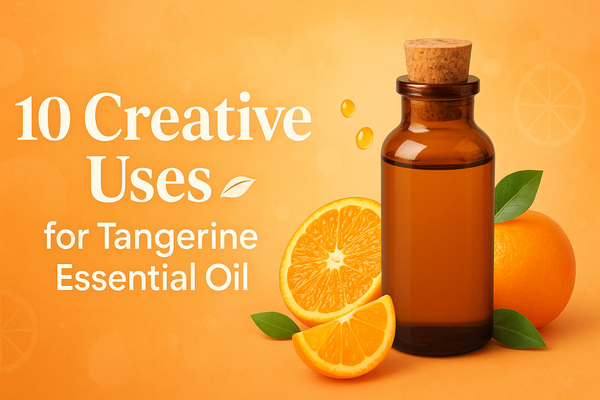 10 Creative Uses for Tangerine Essential Oil